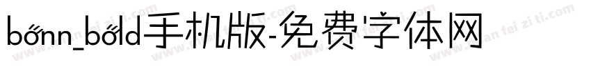 bonn_bold手机版字体转换