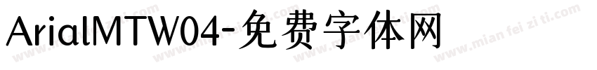 ArialMTW04字体转换