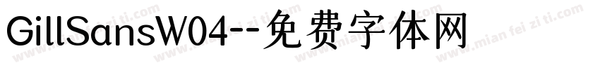 GillSansW04-字体转换