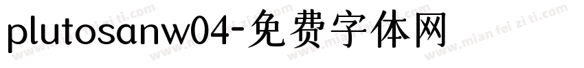 plutosanw04字体转换