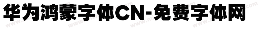 华为鸿蒙字体CN字体转换
