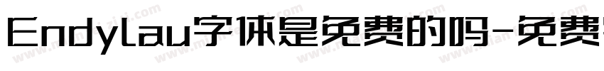 Endylau字体是免费的吗字体转换