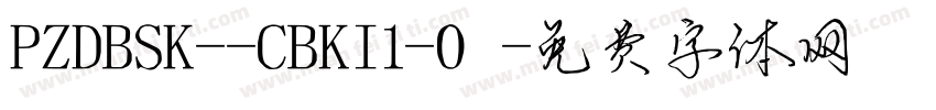 PZDBSK--CBKI1-0字体转换