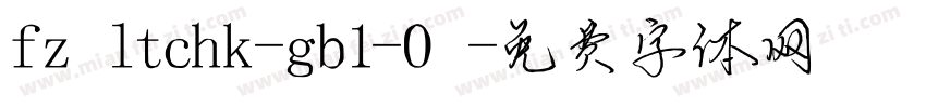 fzltchk-gb1-0字体转换