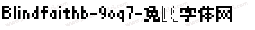 Blindfaithb-9oq7字体转换