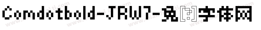 Comdotbold-JRW7字体转换