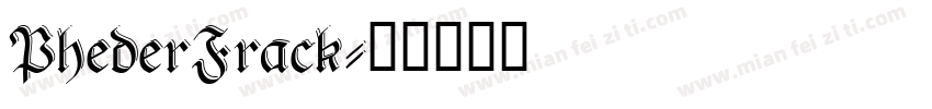 PhederFrack字体转换