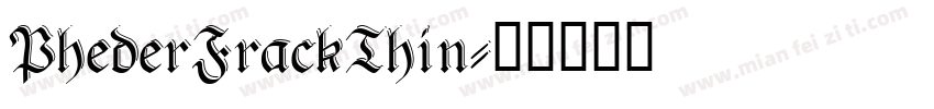 PhederFrackThin字体转换