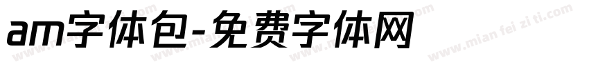 am字体包字体转换