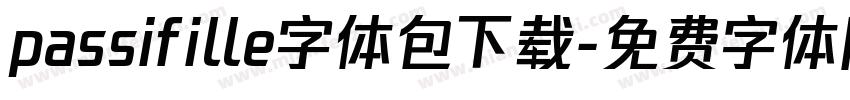 passifille字体包下载字体转换