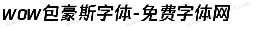 wow包豪斯字体字体转换