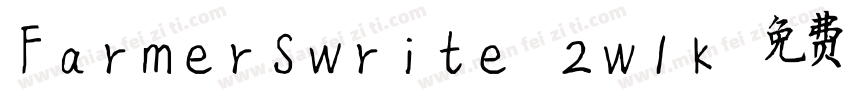 Farmerswrite-2W1K字体转换