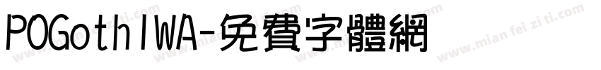 POGothIWA字体转换