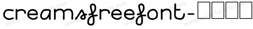 CreamsFreefont字体转换