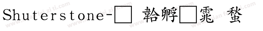 Shuterstone字体转换