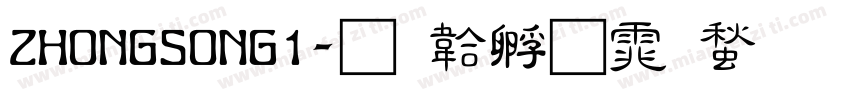 ZHONGSONG1字体转换