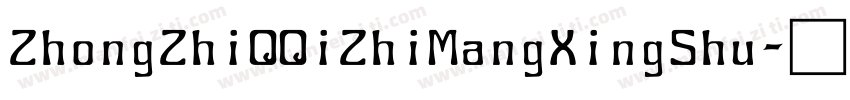 ZhongZhiQQiZhiMangXingShu字体转换