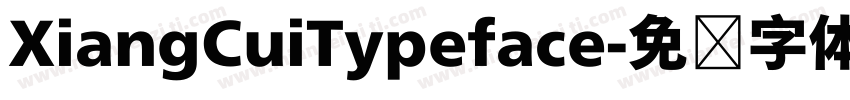 XiangCuiTypeface字体转换