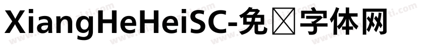 XiangHeHeiSC字体转换