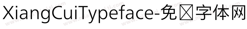 XiangCuiTypeface字体转换