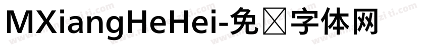 MXiangHeHei字体转换