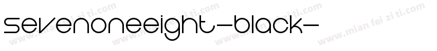 SevenOneEight-Black字体转换