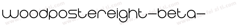 WoodPosterEight-Beta字体转换