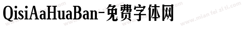 QisiAaHuaBan字体转换