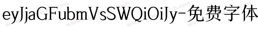 eyJjaGFubmVsSWQiOiJy字体转换
