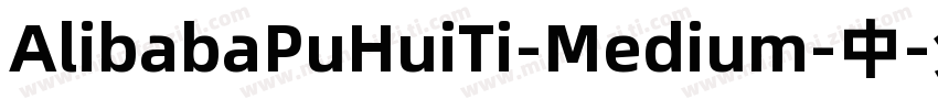AlibabaPuHuiTi-Medium-中字体转换