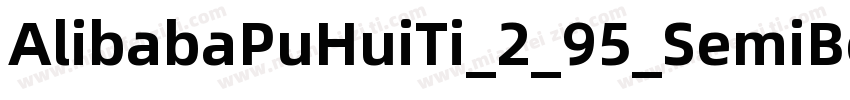 AlibabaPuHuiTi_2_95_SemiBold字体转换