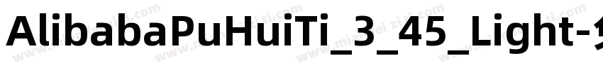AlibabaPuHuiTi_3_45_Light字体转换