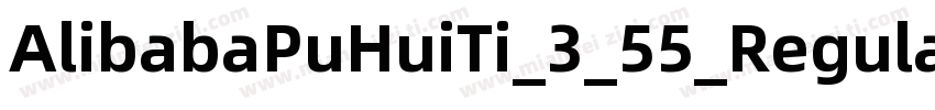 AlibabaPuHuiTi_3_55_Regular字体转换