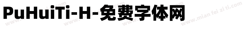 PuHuiTi-H字体转换