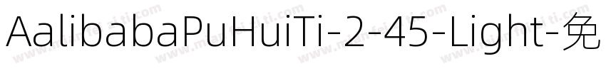 AalibabaPuHuiTi-2-45-Light字体转换