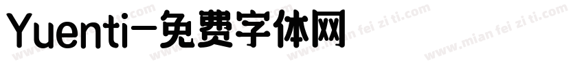 Yuenti字体转换