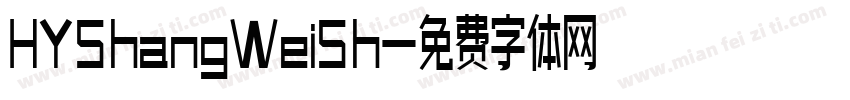 HYShangWeiSh字体转换