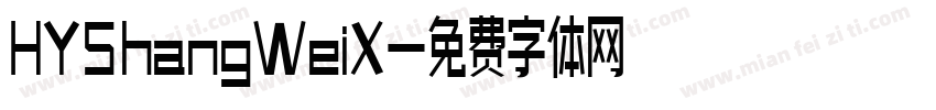 HYShangWeiX字体转换