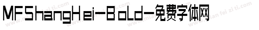MFShangHei-Bold字体转换
