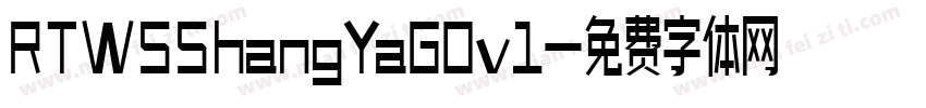 RTWSShangYaG0v1字体转换