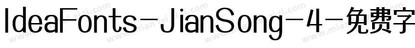 IdeaFonts-JianSong-4字体转换