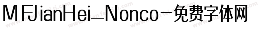 MFJianHei_Nonco字体转换