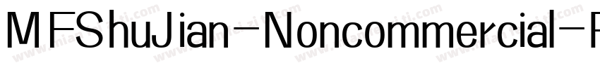 MFShuJian-Noncommercial-Regular字体转换