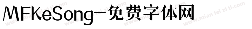 MFKeSong字体转换