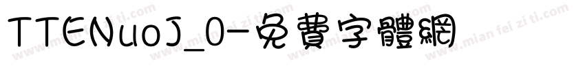 TTENuoJ_0字体转换