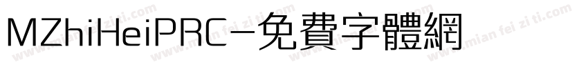 MZhiHeiPRC字体转换