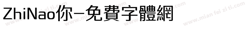ZhiNao你字体转换