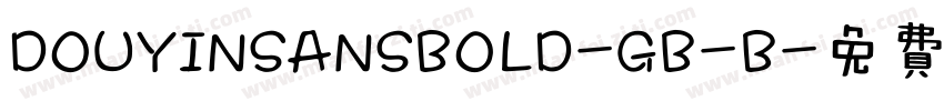 DOUYINSANSBOLD-GB-B字体转换