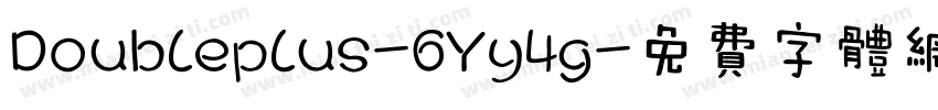 Doubleplus-6Yy4g字体转换
