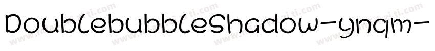 DoublebubbleShadow-ynqm字体转换